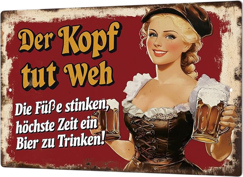 Blechschild "Der Kopf tut Weh. Die Füsse stinken, höchste Zeit ein Bier zu Trinken!" - 30 x 20 cm Blechschild "Der Kopf tut Weh. Die Füsse stinken, höchste Zeit ein Bier zu Trinken!" - 30 x 20 cm
