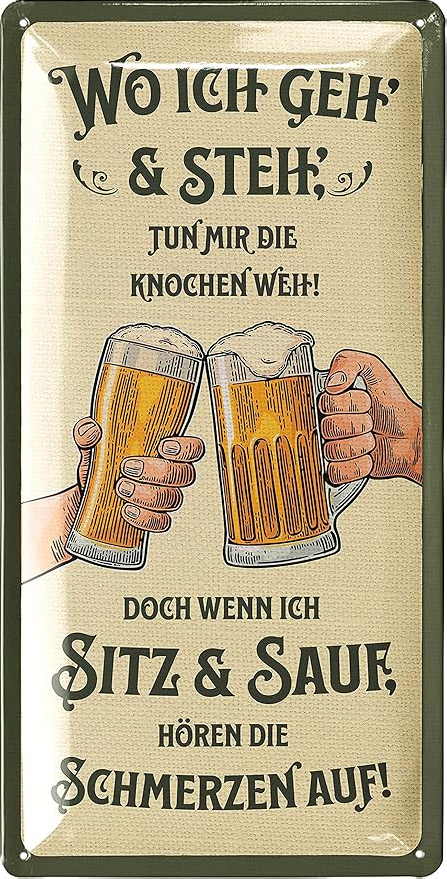 Blechschild "Wo ich geh und steh tun mir die Knochen weh..." - 17 x 34 cm Blechschild "Wo ich geh und steh tun mir die Knochen weh..." - 17 x 34 cm